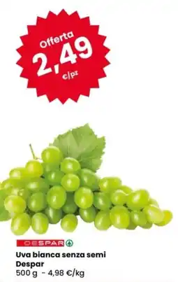 Eurospar Uva bianca senza semi Despar offerta