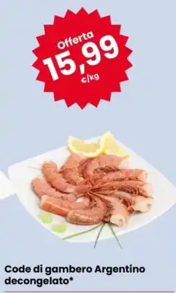 Eurospar Code di gambero Argentino decongelato offerta