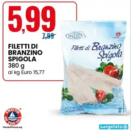 Eurospin Ondina filetti di branzino spigola offerta