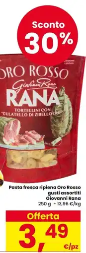 Despar Pasta fresca ripiena Oro Rosso Giovanni Rana offerta