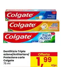 Despar Dentifricio Tripla azione/Antitartaro/ Protezione carie Colgate offerta
