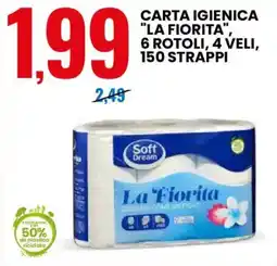 Eurospin Soft dream carta igienica "la fiorita" offerta