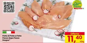Despar Petto di Pollo a Fette Passo dopo Passo Despar offerta