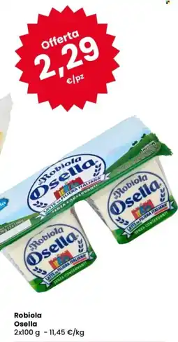 Despar Robiola Osella offerta