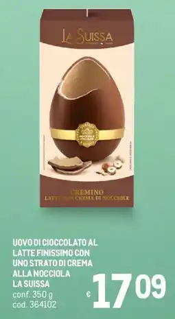 Metro Uovo di cioccolato al latte finissimo con uno strato di crema alla nocciola LA SUISSA offerta