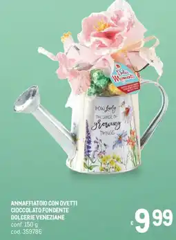 Metro Annaffiatoio con ovetti cioccolato fondente dolcerie veneziane offerta