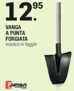 Brico OK Fumasi vanga a punta forgiata offerta