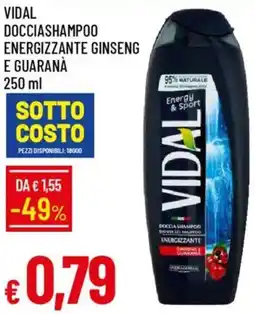 Galassia Vidal doccia shampoo energizzante ginseng e guaranà offerta