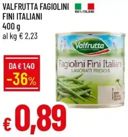 Galassia Valfrutta fagiolini fini italiani offerta