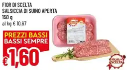 Galassia Fior di scelta salsiccia di suino aperta offerta