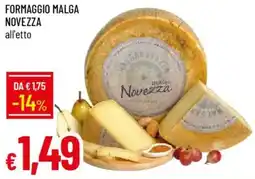 Galassia Formaggio malga novezza offerta