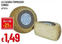 Galassia La casara formaggio cimbro offerta