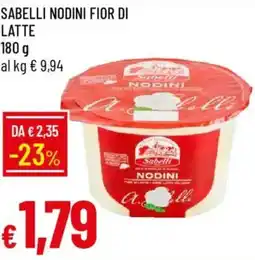 Galassia Sabelli nodini fior di latte offerta