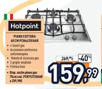 Unieuro Hotpoint Piano Cottura 60cm PCN642IXHAR offerta