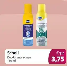 Acqua & Sapone Scholl offerta
