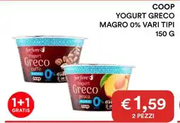 Coop COOP Yogurt Greco Magro 0% Vari Tipi offerta
