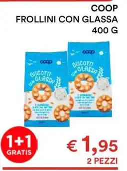 Coop COOP FROLLINI CON GLASSA 400 G offerta