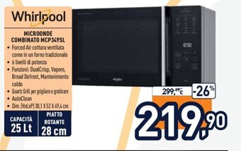 Unieuro Whirlpool Microonde Combinato MCP349SL offerta