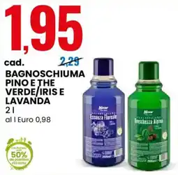 Eurospin Bagnoschiuma pino e the verde/iris e lavanda offerta