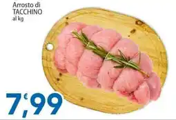 Sidis Arrosto di TACCHINO offerta