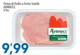 Sidis Petto di Pollo a Fette Sottili AVIMECC offerta