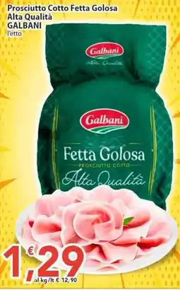 Sidis Prosciutto Cotto Fetta Golosa Alta Qualità GALBANI offerta