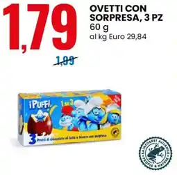 Eurospin Ipuffi ovetti con sorpresa offerta