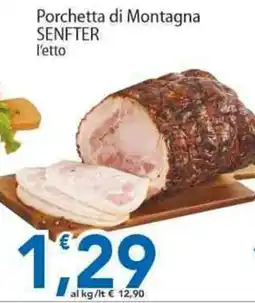 Sidis Porchetta di Montagna SENFTER offerta