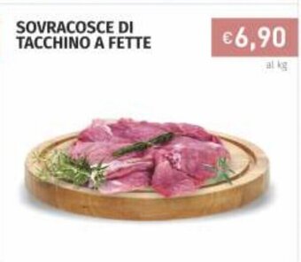 Prezzemolo e Vitale Sovracosce di Tacchino A Fette offerta