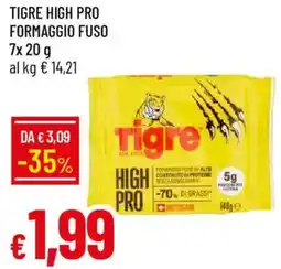 Galassia Tigre high pro formaggio fuso offerta