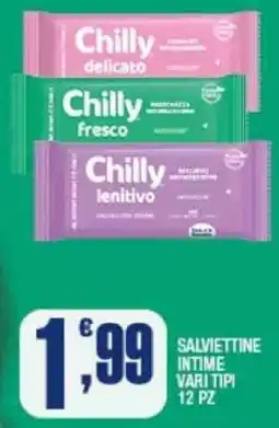 Splendidi e Splendenti Chilly Salviettine intime offerta