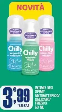 Splendidi e Splendenti Chilly Intimo deo spray antibatterico delicato fresco offerta