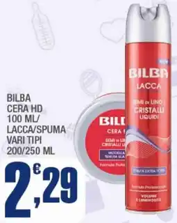 Splendidi e Splendenti Bilba cera hd/ lacca/spuma offerta