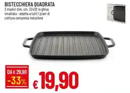 Galassia Bistecchiera quadrata offerta