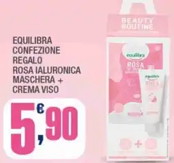 Splendidi e Splendenti Equilibra confezione regalo rosa ialuronica maschera + crema viso offerta