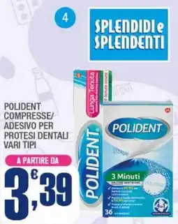 Splendidi e Splendenti Polident compresse/ adesivo per protesi dentali offerta