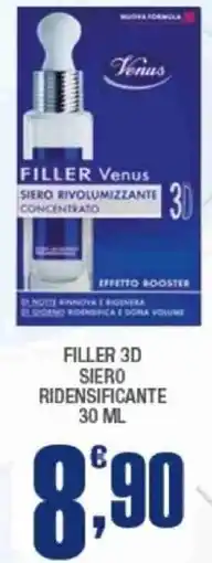 Splendidi e Splendenti Venus filler 3d siero ridensificante offerta