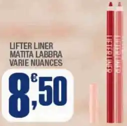 Splendidi e Splendenti Lifter liner matita labbra offerta