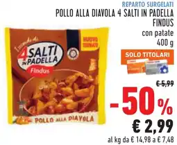 Conad Pollo alla diavola 4 salti in padella FINDUS con patate offerta