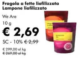 NaturaSì Fragola a fette liofilizzata Lampone liofilizzato We Are offerta