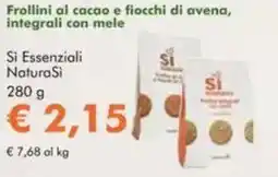 NaturaSì Frollini al cacao e fiocchi di avena, integrali con mele Si Essenziali offerta