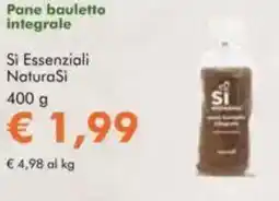NaturaSì Pane bauletto integrale Si Essenziali NaturaSi offerta