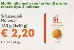 NaturaSì Muffin alla mela con farina di grano tenero tipo 2 italiana Si Essenziali NaturaSi offerta