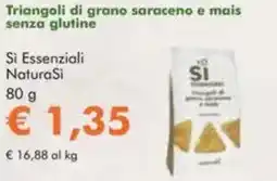 NaturaSì Triangoli di grano saraceno e mais senza glutine Si Essenziali NaturaSi offerta