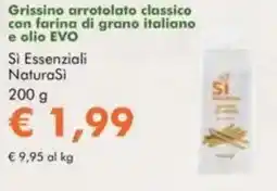 NaturaSì Grissino arrotolato classico con farina di grano italiano e olio EVO Si Essenziali NaturaSi offerta