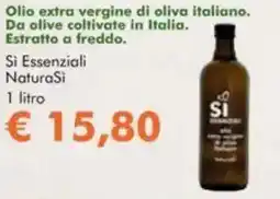 NaturaSì Olio extra vergine di oliva italiano. Da olive coltivate in Italia. Estratto a freddo. Si Essenziali NaturaSi offerta