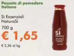 NaturaSì Passata di pomodoro italiano Si Essenziali NaturaSi offerta