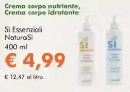 NaturaSì Crema corpo nutriente, Crema corpo idratante Si Essenziali NaturaSi offerta