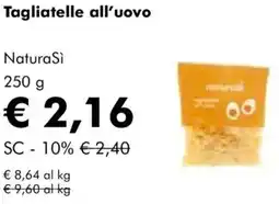 NaturaSì Tagliatelle all'uovo Natura Si offerta