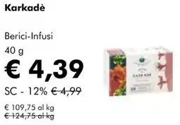 NaturaSì Karkadè Berici-Infusi offerta